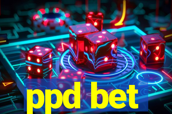 ppd bet